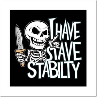 New I Have Stability Posters and Art